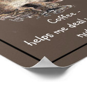 Koffie helpt me bij al het Nuts Squirrel Poster (Hoek)