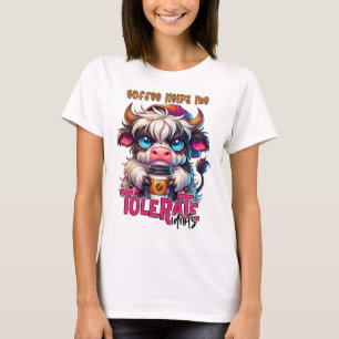 Koffie Helpt Me Idioten Te Verdragen T-shirt