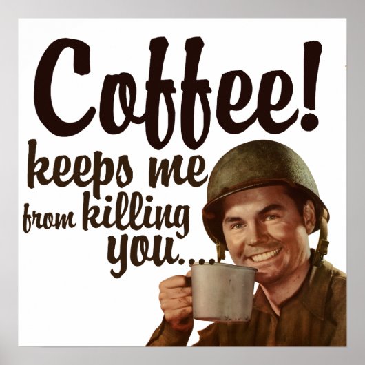 Koffie houdt me in de vorm van jou doden poster (Voorkant)