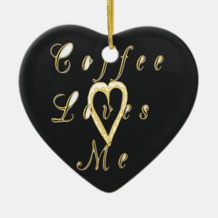 Koffie houdt van me. keramisch ornament