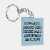 Koffie-Humor, dubbelzijdig Sleutelhanger (Voorkant Links)