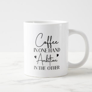 Koffie in de ene hand ambitie in de andere grappig extra grote beker