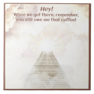 Koffie in de hemel tegeltje