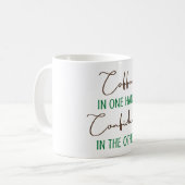 Koffie in één hand Vertrouwen in andere Koffiemok (Voorkant links)
