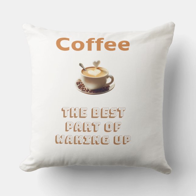 Koffie is de ochtendgelukzaligheid kussen (Voorkant)