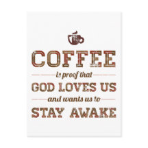 Koffie is een bewijs dat God van ons houdt