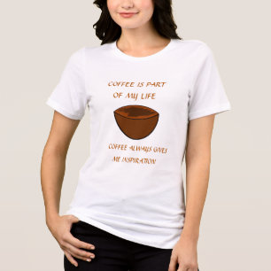 KOFFIE IS EEN DEEL VAN MIJN LEVEN Tri-Blend SHIRT