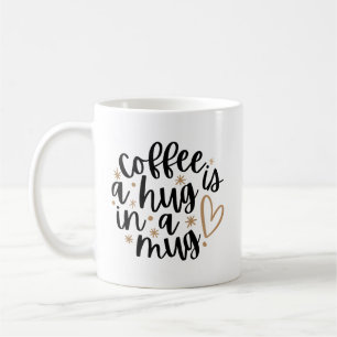 Koffie Is een Knuffel in een Mok   Mooie Koffie Qu