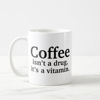 Koffie is geen medicijn, het is een Mok met vitami
