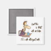 Koffie is geen optie magneet (Voorkant / Achterkant)