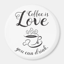 Koffie is liefde Je Drink Magnet-Elegante III