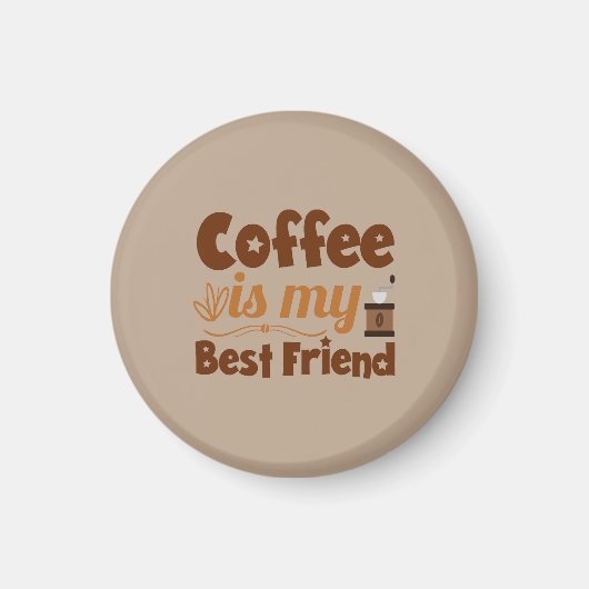 Koffie is mijn beste vriend magneet (Voorkant)