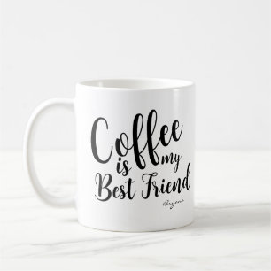 KOFFIE IS MIJN BÈSTE VRIEND Persoonlijke Aangepast Koffiemok