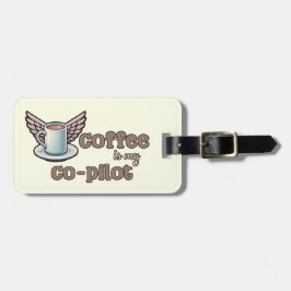 Koffie is mijn co-piloot bagagelabel