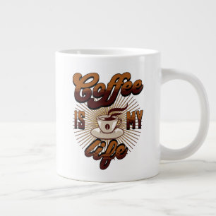 Koffie is mijn LEVEN Extra Grote Beker
