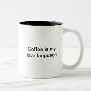 Koffie is mijn liefdestaal (linkshandig) tweekleurige koffiemok