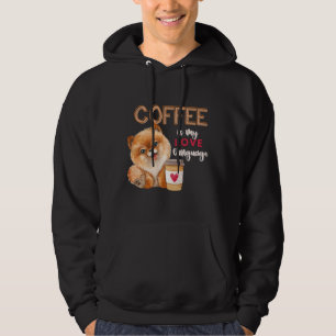 Koffie is mijn liefdestaal Pommeren Valent Hoodie
