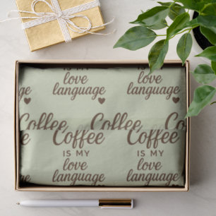 "Koffie is mijn liefdestaal" Saliegroen achtergron Tissuepapier