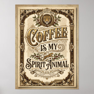 koffie is mijn spirituele dier poster