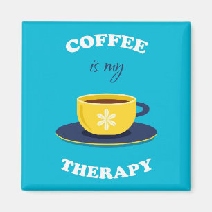 Koffie is mijn therapie magneet
