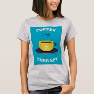 Koffie is mijn therapie T-shirt voor vrouwen