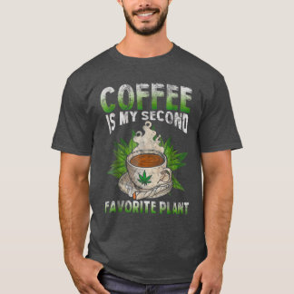 Koffie is mijn tweede favoriete plant t-shirt