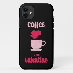 Koffie is mijn Valentijn Funny valentijn gift iPhone 11 Hoesje