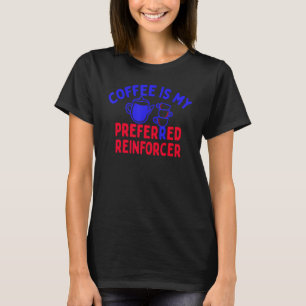 Koffie is mijn voorkeursherinner Funny Coffee Lov T-shirt