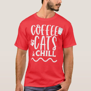 Koffie Katten en Chill Koffie en Kat Lover Design T-shirt