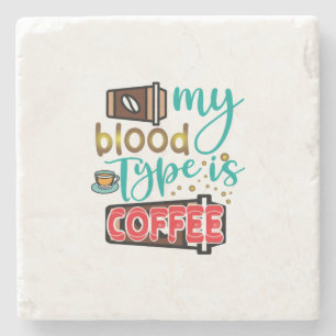 Koffie-kunst Mijn bloedtype is koffie Stenen Onderzetter
