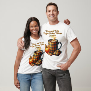 Koffie laat dingen gebeuren t-shirt
