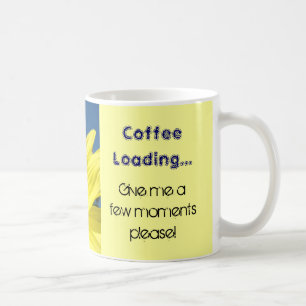 Koffie laden Even geduld Humor Koffiemok