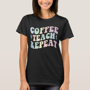 Koffie Leren Repea Retro Groovy Leraar T-shirt