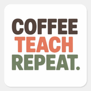Koffie Lesgeven Herhalen Vierkante Sticker