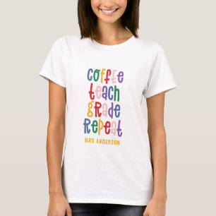 Koffie, lesgeven, klas, herhaal-typografische lera t-shirt