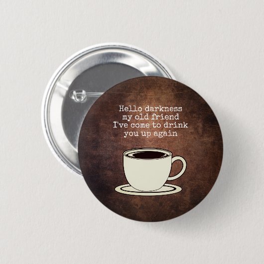 Koffie Lover Funny Quote Button (Voorkant /achterkant)