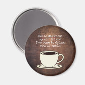  koffie Lover Funny Quote Magnet Magneet (Voorkant / Achterkant)