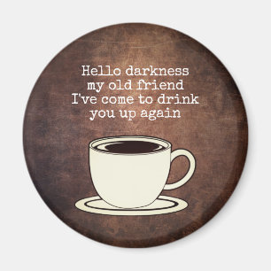  koffie Lover Funny Quote Magnet Magneet