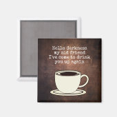  koffie Lover Funny Quote Magnet Magneet (Voorkant / Achterkant)