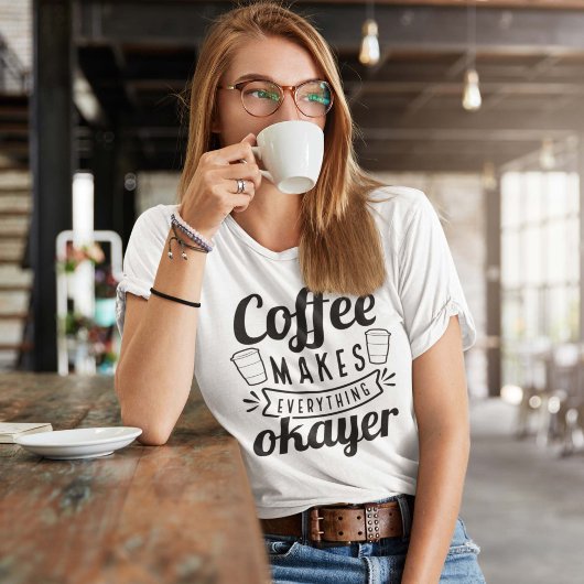 Koffie maakt alles goed t-shirt