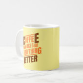 Koffie maakt alles | Grappig citaat Koffiemok (Voorkant links)