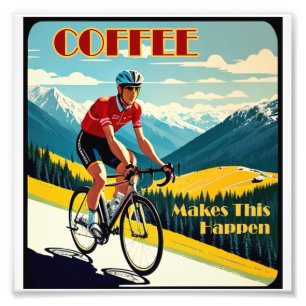 Koffie maakt dit mogelijk fietsen foto afdruk