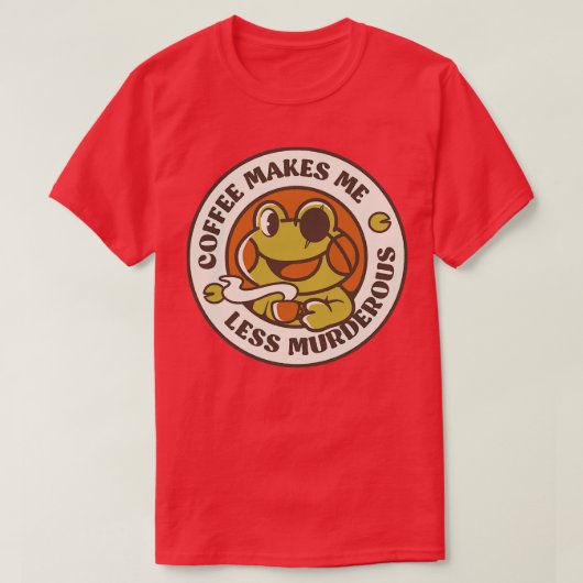 Koffie maakt me minder moordzuchtige kikker II doo T-shirt (Design voorkant)