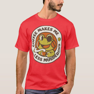 Koffie maakt me minder moordzuchtige kikker II doo T-shirt