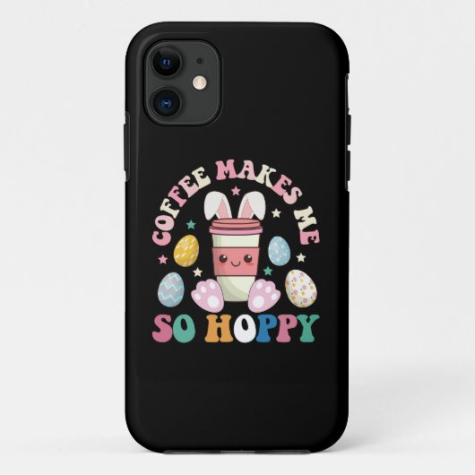 Koffie maakt me zo hoppy konijn gelukkig Pasen Case-Mate iPhone Case (Achterkant)