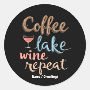 Koffie, Meer, Wijn, Herhaal Grappige Vakantie Uitd Ronde Sticker