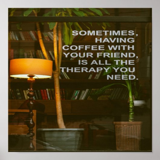 Koffie met Friends Therapy Poster (Voorkant)