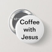 Koffie met Jezus Ronde Button 5,7 Cm (Voorkant /achterkant)
