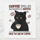 Koffie met rugspeling weet alleen maar dat wijn etiket (Enkel label)