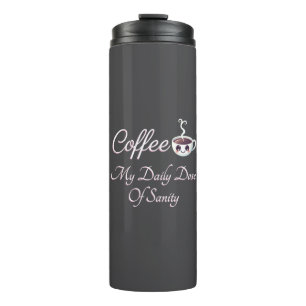 Koffie Mijn dagelijkse dosis gezond verstand Grapp Thermosbeker